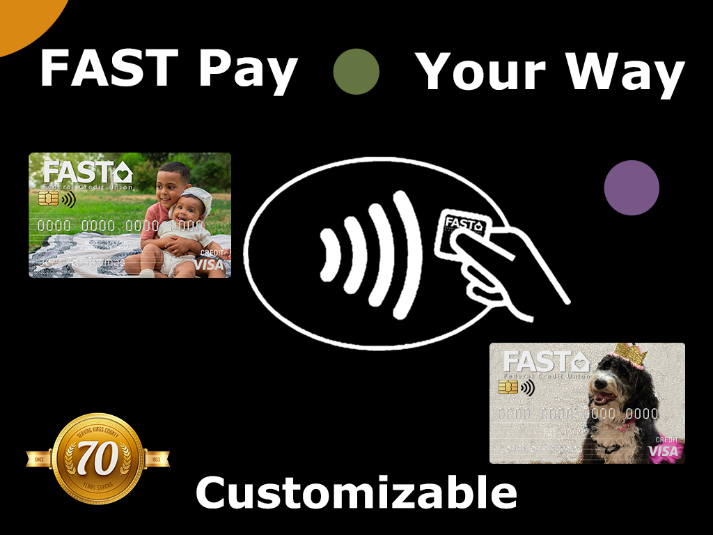 FAST Pay - Your Way Customizable